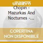 Chopin - Mazurkas And Nocturnes - Arthur Rubintein cd musicale di Chopin