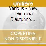 Various - New - Sinfonia D'autunno (Cd+Dvd) cd