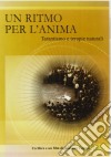 (Music Dvd) Giulio Capani - Un Ritmo Per l'Anima cd