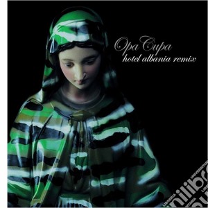 Opa Cupa - Hotel Albania Remix cd musicale di OPA CUPA