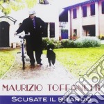 Maurizio Toffanetti - Scusate Il Ritardo