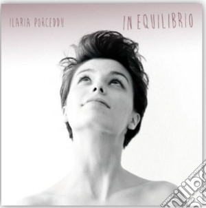 Ilaria Porceddu - In Equilibrio cd musicale di Ilaria Porceddu