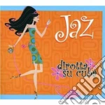 Dirotta Su Cuba - Jaz cd