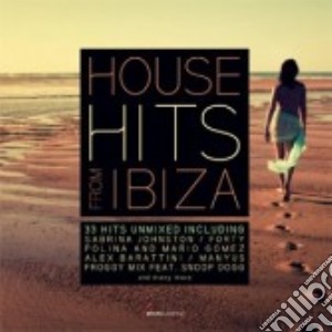 House hits from ibiza cd musicale di Artisti Vari