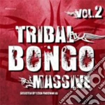 Tribal Bongo Massive Vol.2 cd
