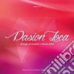 Pasion loca cd