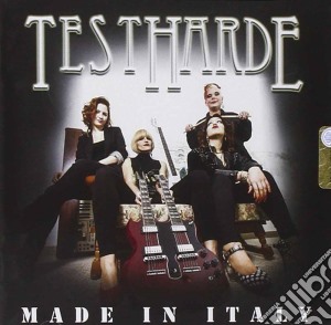 Testharde - Made In Italy cd musicale di Testharde
