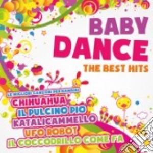 Baby dance the best hits cd musicale di Artisti Vari