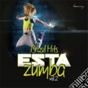 Esta Zumba - Brasil Hits 2 cd musicale di Esta zumba - brasil
