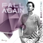 Alex Barattini - Fall Again (The Album)
