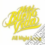 Hotel Buena Vida - All Night Long cd