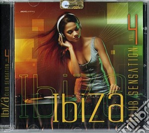 Ibiza Club Sensation 4 cd musicale di Ibiza club sensation