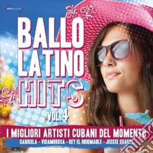 Ballo Latino Hits Vol. 4 cd musicale di Ballo latino hits vo