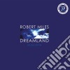 (LP Vinile) Robert Miles - Dreamland Deluxe Ed. (2 Lp) cd