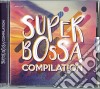 Super Bossa Compilation cd