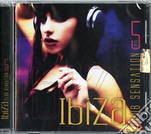 Ibiza Club Sensation Vol. 5 cd musicale di Artisti Vari