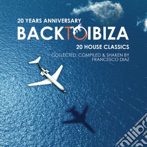 Back To Ibiza cd musicale di Back to ibiza