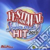 Festival Show Summer - Festival Show Summer Hit 2017 (2 Cd) cd