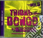 Tribal Bongo Massive Vol. 5 cd