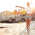 Ballando Compilation 3 / Various cd