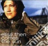 Elisa - Then Comes The Sun cd