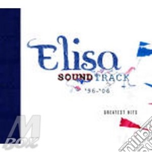 Soundtrack '96/'06 cd musicale di ELISA