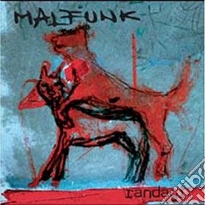 Malfunk - Randagi cd musicale di MALFUNK