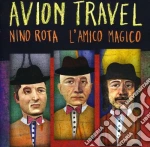 Avion Travel - Nino Rota, L'amico Magico (Cd + Dvd) cd