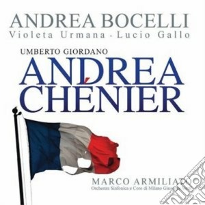 Umberto Giordano - Andrea Chenier (2 Cd) cd musicale di Andrea Bocelli