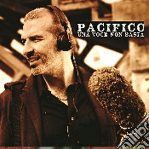 Pacifico - Una Voce Non Basta cd musicale di Pacifico