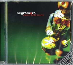 Negramaro - Mentre Tutto Scorre cd musicale di Negramaro