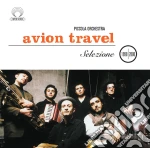 Avion Travel - Selezione 1990-2000 cd