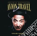 Avion Travel - Vivo Di Canzoni cd