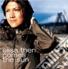(LP Vinile) Elisa - Then Comes The Sun (2 Lp) cd