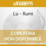 Lu - Rumi cd musicale di LU
