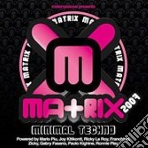 Matrix 2007 cd musicale di ARTISTI VARI