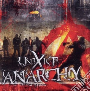 Un3xist - Anarchy cd musicale di UN3XIST
