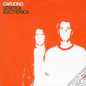 Capucino - Genetica Electronica (2 Cd) cd musicale di CAPUCINO