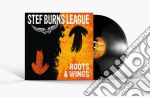 (LP Vinile) Stef Burns League - Roots & Wings (Lp+Cd)