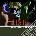 Al Foster Quartet - Love, Peace And Jazz