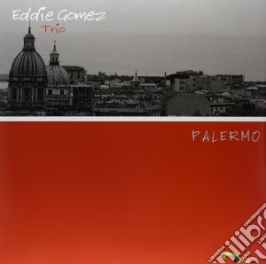 Eddie Gomez - Palermo cd musicale di Gomez eddie trio