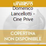 Domenico Lancellotti - Cine Prive cd