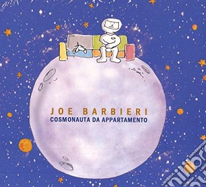 Joe Barbieri - Cosmonauta Da Appartamento cd musicale di Joe Barbieri