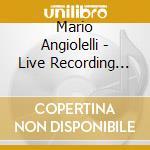 Mario Angiolelli - Live Recording 24 Febbraio 2008 cd