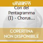 Cori del Pentagramma (I) - Chorus 2010 cd