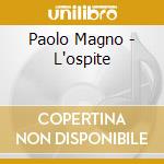 Paolo Magno - L'ospite cd