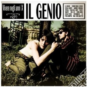 Genio (Il) - Vivere Negli Anni 'X cd musicale di Genio Il
