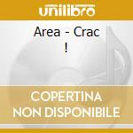 Area - Crac ! cd