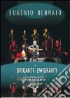 (Music Dvd) Eugenio Bennato - Briganti E Migranti cd
