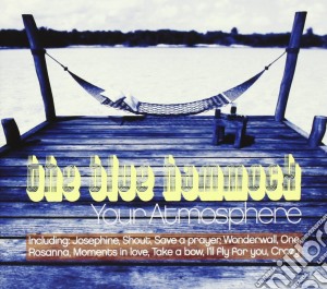 Blue Hammock (The) - Your Atmosphere cd musicale di The blue hammock